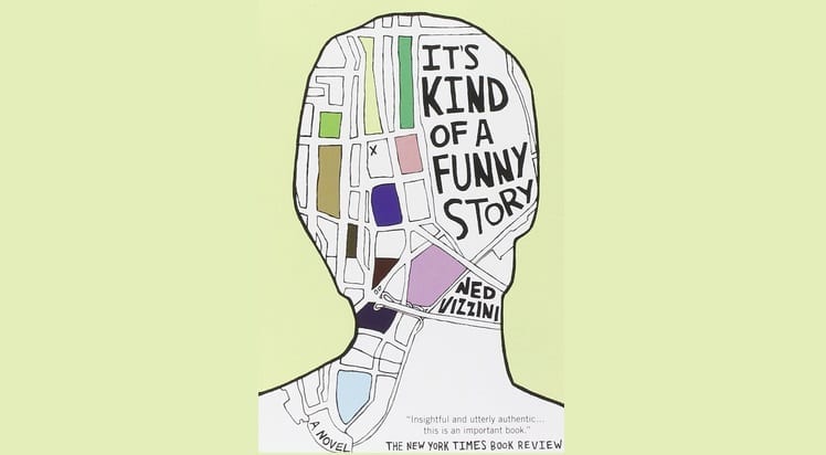 Book Review: It’s Kind Of A Funny Story // Ned Vizzini