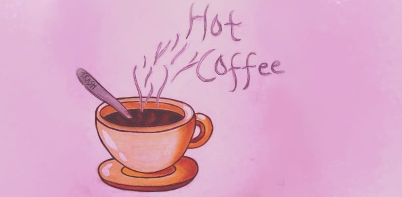 Single Review: Hot Coffee // Trash