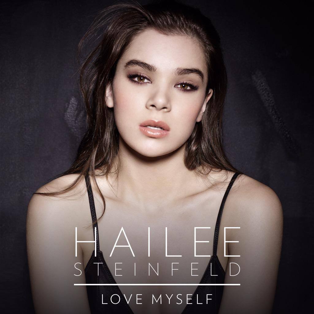 Track Review: Love Myself // Hailee Steinfeld