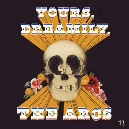 Album Review: Yours, Dreamily // The Arcs