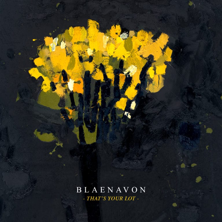 Album Review: That’s Your Lot // Blaenavon