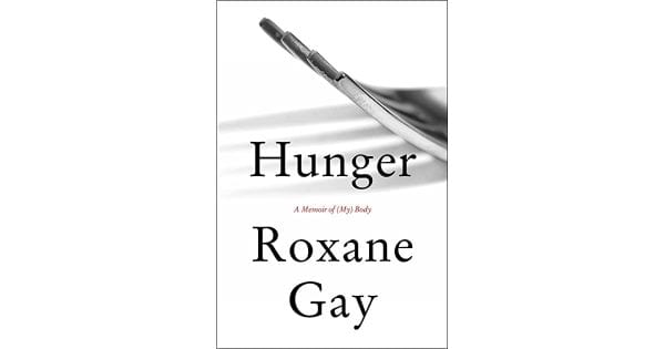 roxane gay hunger passage on mindset