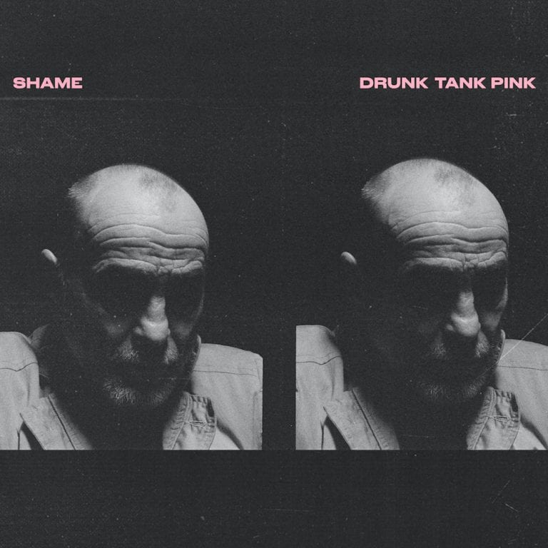 Album Review: Drunk Tank Pink // Shame