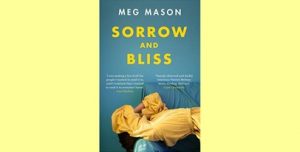 book review sorrow and bliss