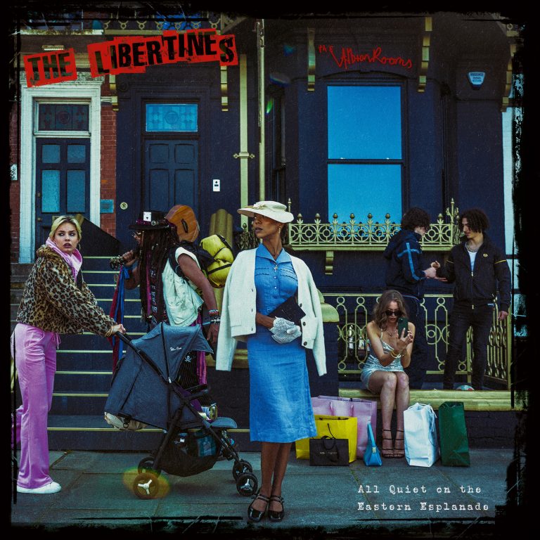 Album Review: The Libertines // All Quiet On The Eastern Esplanade