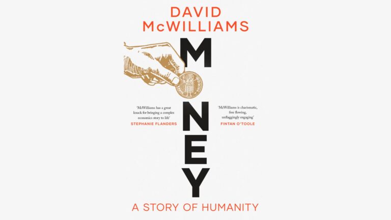 Book Review: Money: The Greatest Story Ever Sold // David McWilliams